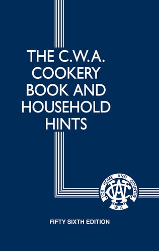 The CWA Cookery Book and Household Hints