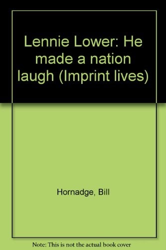 Lennie Lower: He Made a Nation Laugh