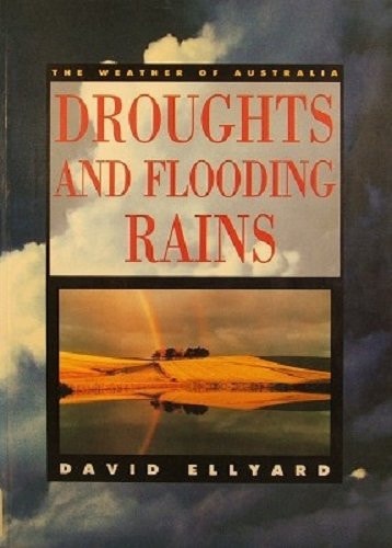 Droughts and Flooding Rains: The Weather of Australia