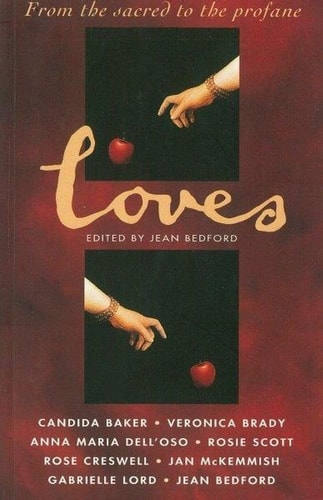 Loves: From the Sacred to the Profane