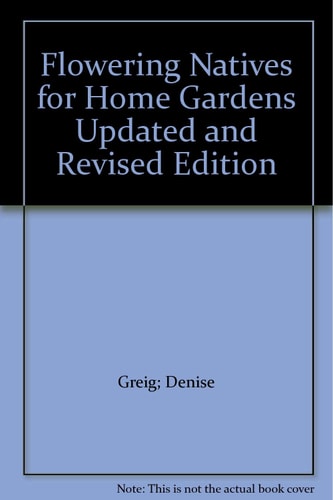 Flowering Natives for Home Gardens