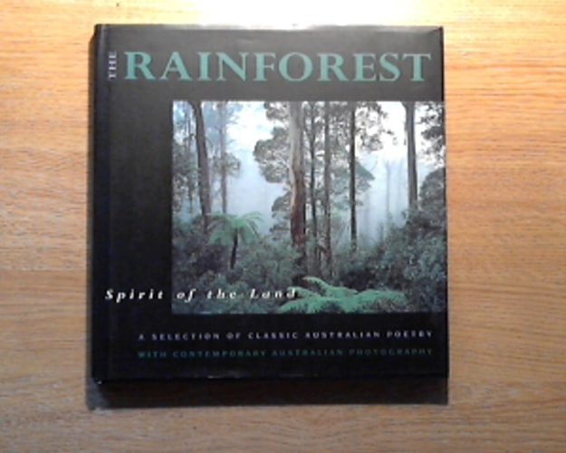 Spirit of the Land: The Rainforest