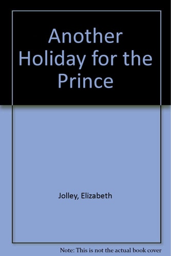 Another Holiday for the Prince