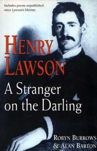 Henry Lawson: A stranger on the Darling