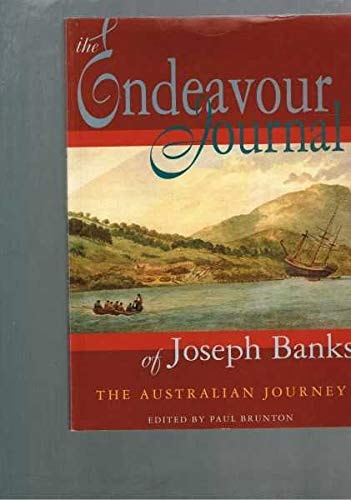 The Endeavour Journal of Joseph Banks: The Australian Journey