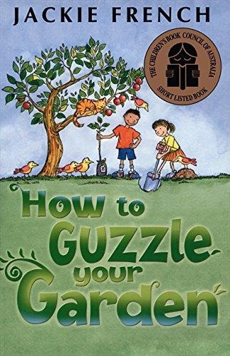 How to Guzzle Your Garden