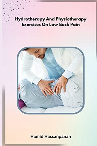 Hydrotherapy and Physiotherapy Exercises on Low Back Pain