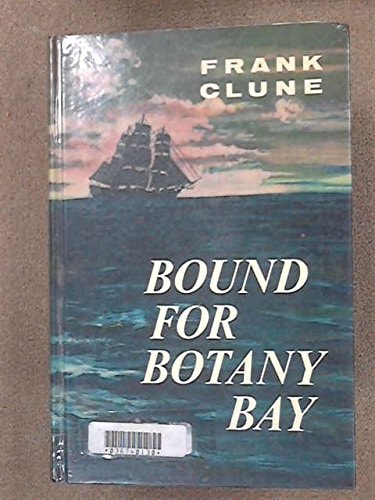 Bound for Botany Bay