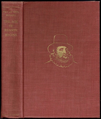 The Story of Civilization, Part VII: The Age of Reason Begins