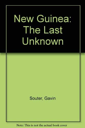 New Guinea: The Last Unknown