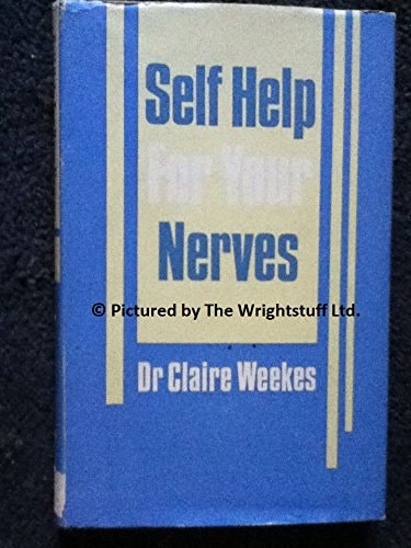Self Help for Your Nerves