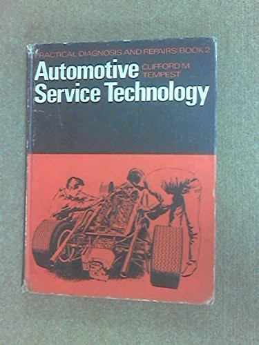 Automotive Service Technology. 1: Fundamentals