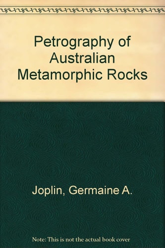 Petrography of Australian Metamorphic Rocks
