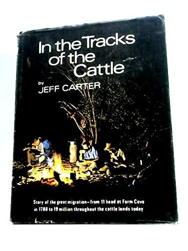In the Tracks of the Cattle
