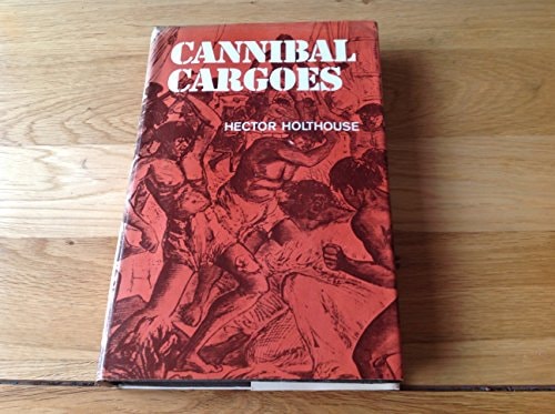 Cannibal Cargoes
