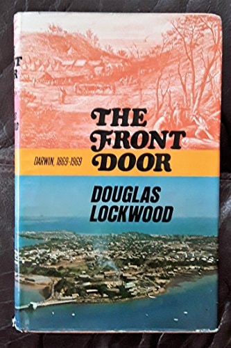Front Door: Darwin, 1869-1969