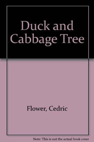 Duck and Cabbage Tree