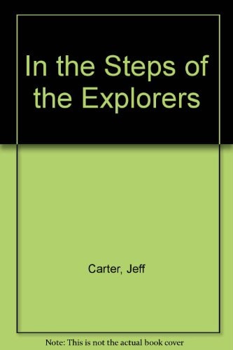 In the Steps of the Explorers