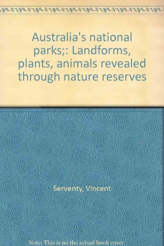 Australia's National Parks: Landforms, Plants, Animals Revealed Through Nature Reserves