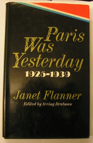 Paris Was Yesterday: 1925-1939