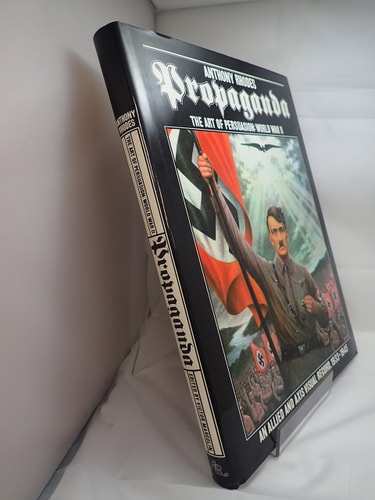 Propaganda: The Art of Persuasion - World War II