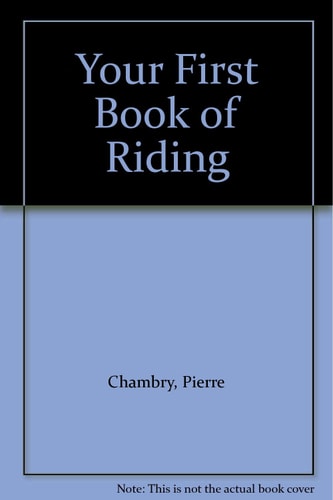 Your First Book of Riding