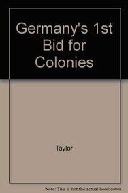 Germany's First Bid for Colonies