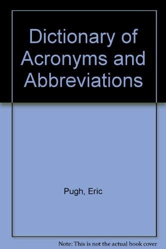 Dictionary of Acronyms and Abbreviations