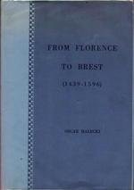 From Florence to Brest (1439-1596)