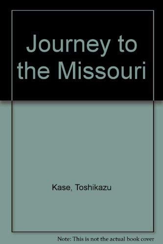 Journey to the Missouri