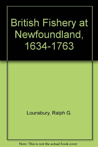 The British Fishery at Newfoundland, 1634-1763