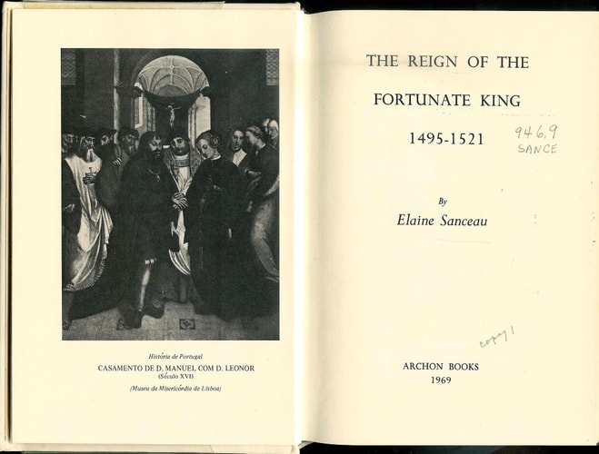 The Reign of the Fortunate King, 1495-1521