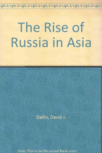 The Rise of Russia in Asia