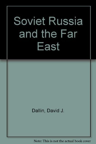 Soviet Russia and the Far East