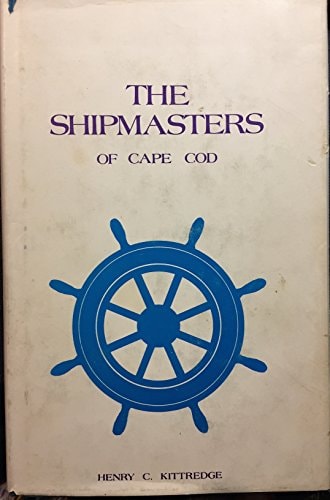 Shipmasters of Cape Cod