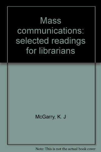 Mass Communications: Selected Readings for Librarians