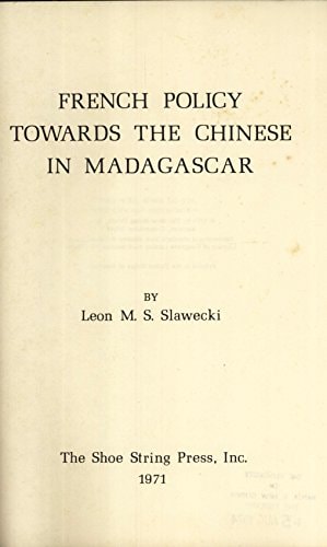 French Policy Towards the Chinese in Madagascar