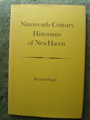 Nineteenth-Century Historians of New Haven