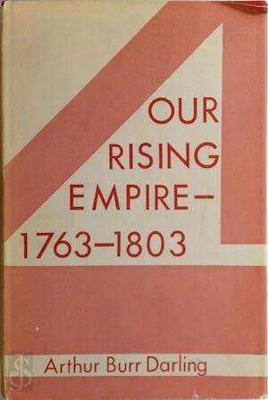 Our Rising Empire, 1763-1803