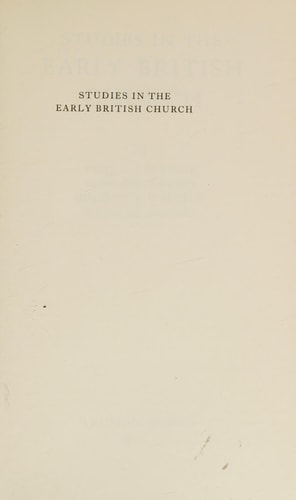 Studies in the Early British Church