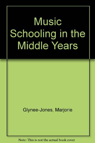 Music Schooling in the Middle Years