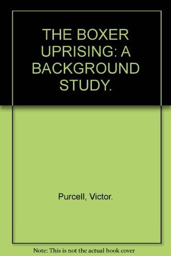 The Boxer Uprising: A Background Study