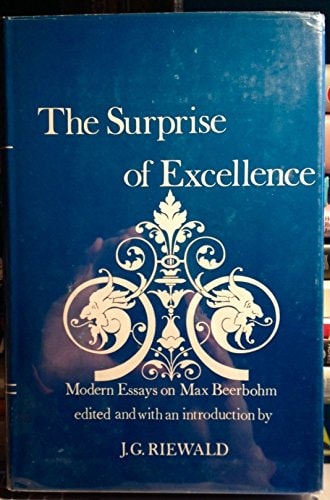 The Surprise of Excellence: Modern Essays on Max Beerbohm