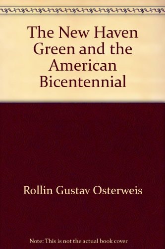 The New Haven Green and the American Bicentennial