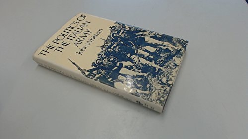 Politics of the Italian Army, 1861-1918