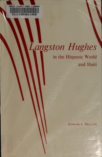 Langston Hughes in the Hispanic World and Haiti