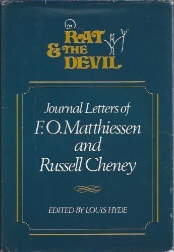 Rat & the Devil: Journal Letters of F. O. Matthiessen and Russell Cheney