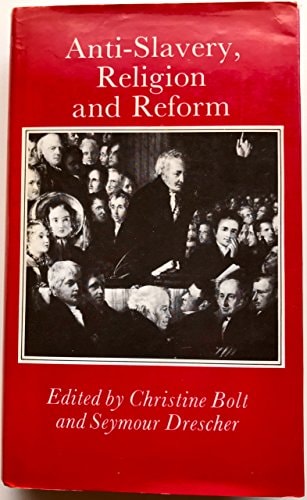 Anti-Slavery, Religion, and Reform