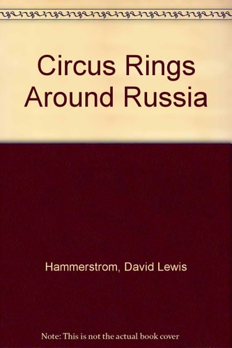 Circus Rings Around Russia