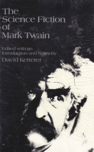 The Science Fiction of Mark Twain